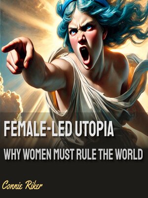 cover image of Female-Led Utopia